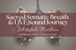 Breathwork & Live Sound Journey 10/22 (Whitefish)